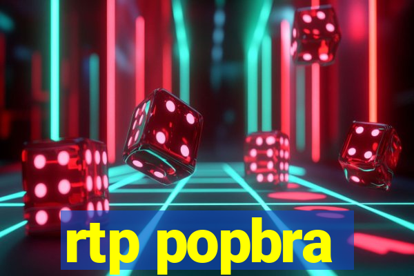 rtp popbra